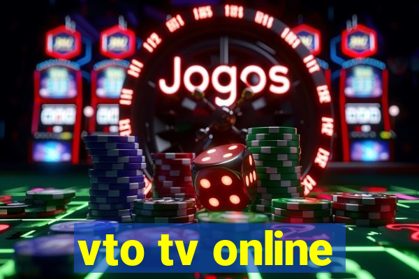 vto tv online